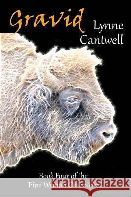 Gravid Lynne Cantwell 9781483918341 Createspace