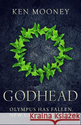 Godhead Ken Mooney 9781483920917 Createspace