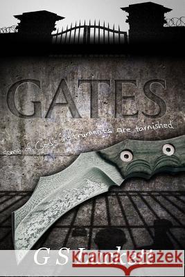 Gates G. S. Luckett 9781483925257 Createspace