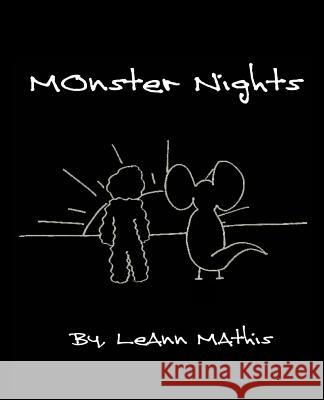 Monster Nights Leann Mathis 9781483927312 Createspace