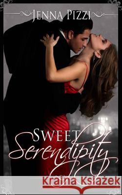 Sweet Serendipity Jenna Pizzi Tabitha Short 9781483927725