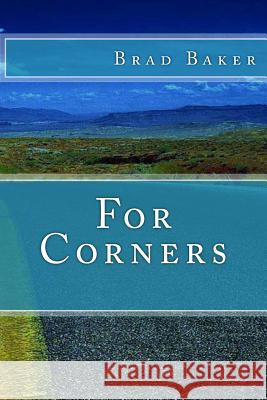 For Corners Brad Baker 9781483935706