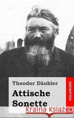 Attische Sonette Theodor Daubler 9781483939148