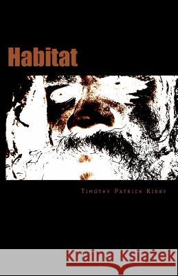 Habitat Timothy Patrick Kirby 9781483956176