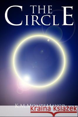 The Circle K. M. Montemayor 9781483970783 Createspace