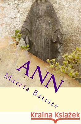 Ann Marcia Batiste Smith Wilson 9781483985923 Createspace