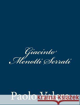 Giacinto Menotti Serrati Paolo Valera 9781483988788
