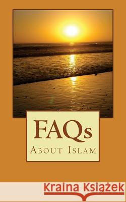 FAQs About Islam Campbell, I. D. 9781483996578 Createspace