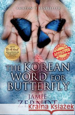 The Korean Word for Butterfly James Zerndt 9781483997476 Createspace