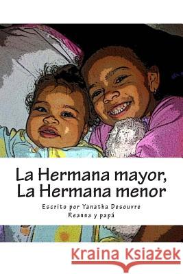 La Hermana mayor, La Hermana menor Desouvre, Yanatha 9781483999845