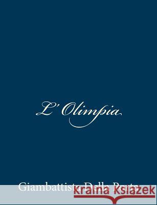 L' Olimpia Giambattista Dell 9781484000182