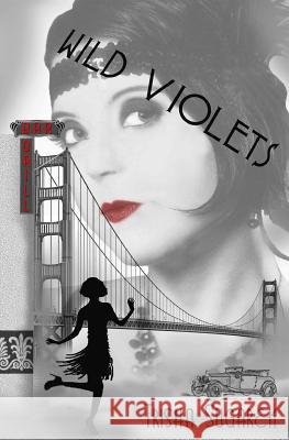 Wild Violets Trisha Sugarek 9781484023662 Createspace