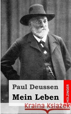 Mein Leben Paul Deussen 9781484030950 Createspace