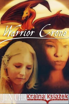 Warrior Crone Jen Christopherson 9781484037546