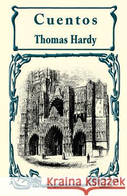 Cuentos Thomas Hardy 9781484046937 Createspace