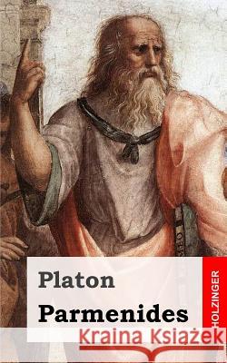 Parmenides Platon 9781484049945