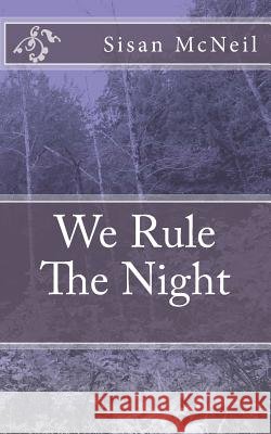 We Rule The Night McNeil, Sisan 9781484055052