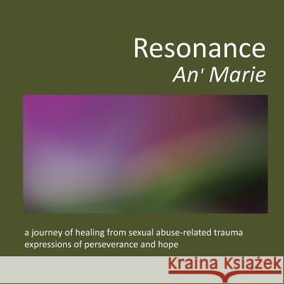 Resonance An' Marie 9781484058343 Createspace