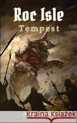 Roc Isle: Tempest Alex James Trevor Smith 9781484066188