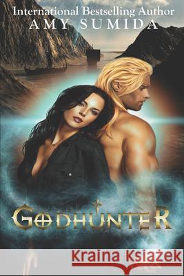 Godhunter Amy Sumida 9781484070475 Createspace