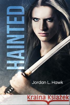 Hainted Jordan L. Hawk 9781484073131