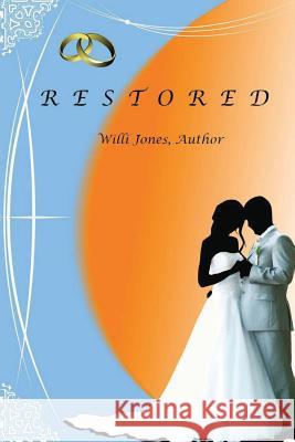 Restored Willi Jones 9781484074473