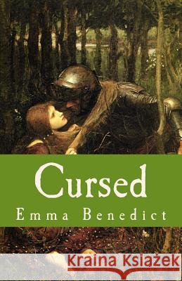 Cursed Emma Benedict 9781484096635