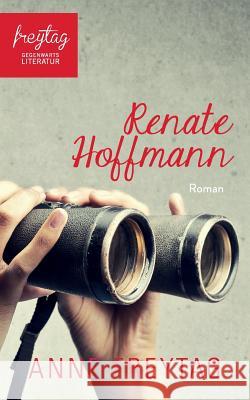 Renate Hoffmann Anne Freytag 9781484097205