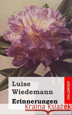 Erinnerungen Luise Wiedemann 9781484097359