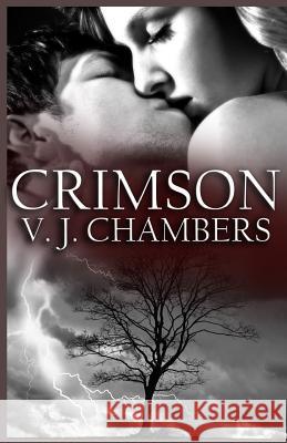 Crimson V. J. Chambers 9781484102121 Createspace