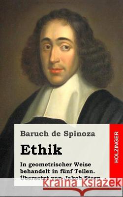 Ethik Benedictus de Spinoza 9781484105177 Createspace