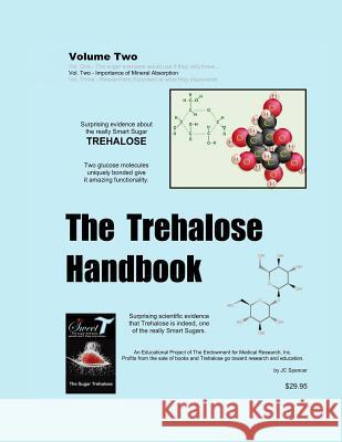 The Trehalose Handbook - Vol. 2 Jc Spencer 9781484108697 Createspace