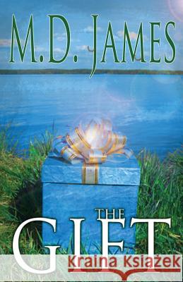 The Gift M. D. James 9781484112885 Createspace