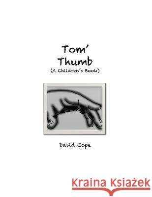 Tom's Thumb David Cope 9781484116081