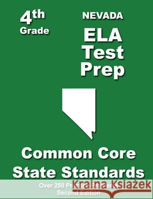 Nevada 4th Grade ELA Test Prep: Common Core Learning Standards Treasures, Teachers' 9781484119211 Createspace