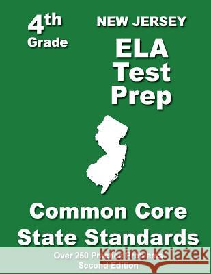 New Jersey 4th Grade ELA Test Prep: Common Core Learning Standards Treasures, Teachers' 9781484120866 Createspace