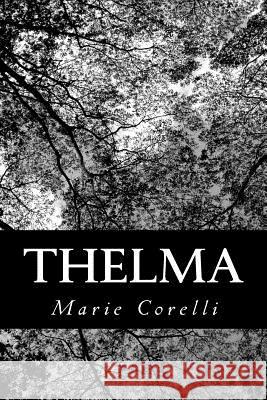 Thelma Marie Corelli 9781484124666