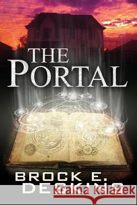 The Portal Brock E. Deskins 9781484131305 Createspace Independent Publishing Platform