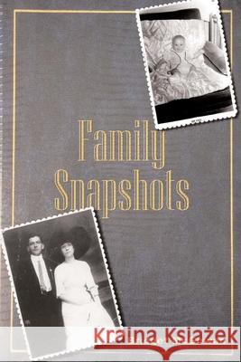 Family Snapshots Bridget McGowan 9781484133996 Createspace