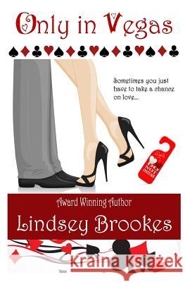 Only In Vegas Brookes, Lindsey 9781484135556
