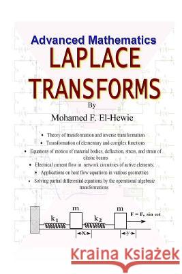 Laplace Transforms Mohamed F. El-Hewie 9781484136348 Createspace