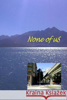 None of us Orks, Josie 9781484136584 Createspace