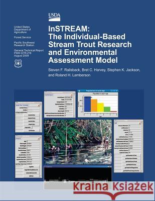 Instream: Individual-Based Stream Trout Research and Environmental Assessment Model Steven F. Railsback Bret C. Harvey Stephen K. Jackson 9781484140246