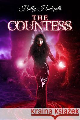 The Countess Holly Hudspeth 9781484144312