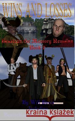 Wins and Losses: Beastcat: The Memory Remains Book 2 Will Davis Allison Jae 9781484144770