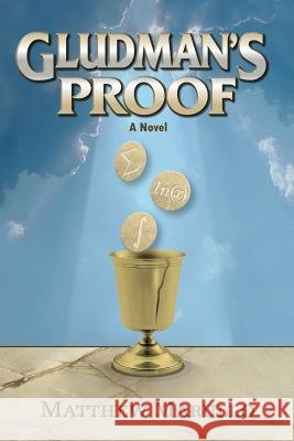 Gludman's Proof Matthew Marullo 9781484150412