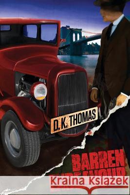 Barren Endeavour D. K. Thomas 9781484152447 Createspace