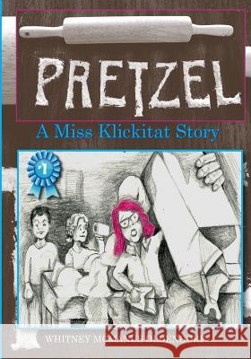 Pretzel MS Whitney McManu 9781484153604 Createspace