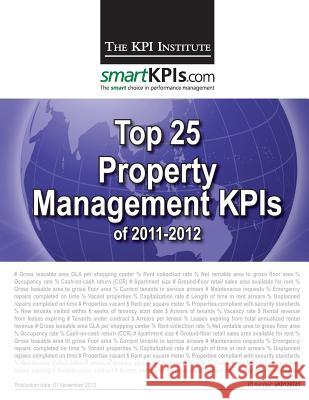 Top 25 Property Management KPIs of 2011-2012 Smartkpis Com 9781484155936