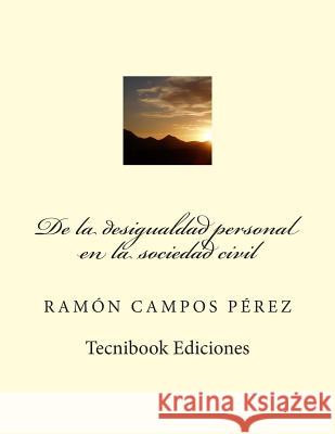 de la Desigualdad Personal En La Sociedad Civil Ramon Campo 9781484156209